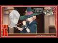 The Great Ace Attorney 2: Resolve – Episode 3: The Return of the Great Departed Soul Pt. 8