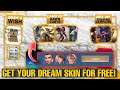 WISH EVENT GET YOUR DREAM SKIN FOR FREE FROM MALAYSIA | MOBILE LEGENDS