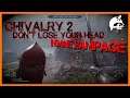 Chivalry 2 - Don't Lose Your Head - INSANE 7 Kill Rampage