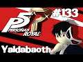 Let's Play Persona 5: Royal - 133 - Yaldabaoth