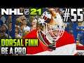 NHL 21 Be a Pro | Dorsal Finn (Goalie) | EP55 | ONE MORE SEASON