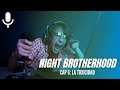 Nightbrotherhood Cap 6: la toxicidad en los videojuegos