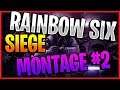 RAINBOW SIX SIEGE MONTAGE #2 | SOLO | NEARR
