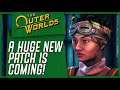 The Outer Worlds Newest Patch IS HERE - Everything You NEED To Know!