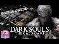 Twinky juega - Dark Souls: The Card Game - Parte 2