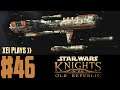 Let's Play Star Wars: Knights of the Old Republic (Blind) EP46