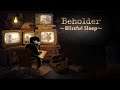 Beholder (DLC "Блаженный сон") - прохождение