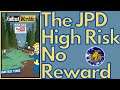 Fallout 76: The JPD High Risk NO Reward