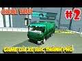 Lái xe rác với Trash Truck Simulator #2  | Văn Hóng