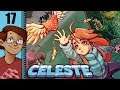 Let's Play Celeste Part 17 (Patreon Chosen Game)