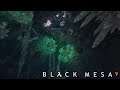 Level Up | Black Mesa (Part 59)