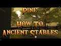 Pine - How to Complete Ancient Stables (How to Tame Creatures)