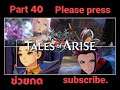 Tales of Arise Chapter 40 fullgame Ps 4 Ps 5