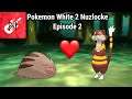 The Adventures of Bunwis and Wachgot | Pokemon White 2 Randomizer Nuzlocke