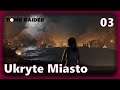 SHADOW OF THE TOMB RAIDER PL #4 (NAPISY/DUBBING) UKRYTE MIASTO | PRZYGODÓWKA GAMEPLAY