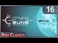 AbeClancy Plays: Crying Suns - 16 - Silencio