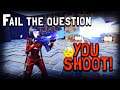 Dont Fail The Question Or YOU SHOOT MODDED GUN in Fortnite Save The World