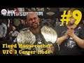 Level Up : Floyd Mayweather UFC 3 Career Mode Part 9 : UFC 3 Career Mode (PS4)