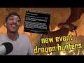 Nova Discusses The NEW Dragon Hunter Guild Event! - Aug 18th!🐉