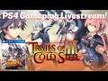 TRAILS OF COLD STEEL III, Playstation 4 Gameplay Livestream!