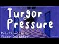 Video Quickies│ Turgor Pressure  │ FatalAmelia