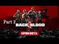 BACK 4 BLOOD BETA Walkthrough Part 2 PS5