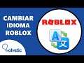 🈯️ Cómo CAMBIAR el IDIOMA de Roblox ✔️ Configurar Roblox