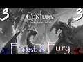 Découverte de Frost & Fury sur Century : Age of Ashes, épisode 3 !