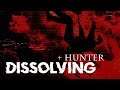 Dissolving + Hunter - Playthrough (indie horror game)