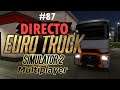 🔴 Euro Truck Simulator 2 #87 - Rutas Random - Directo Multiplayer TrackIR