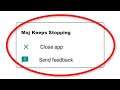 How To Fix Moj Keeps Stopping Error Android & Ios - Fix Moj App Not Open Problem
