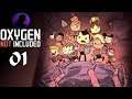 Let's Play Oxygen Not Included - Part 1 - The Space Fortress Of FUN!