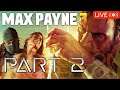 MAX PAYNE 3 - PART 2 π΄ LIVE STREAM π΄ I DRINK WHEN MAX DRINKS - Arckellon