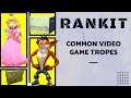 Most Common Video Game Tropes | RANK IT