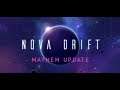 Nova Drift ( Stream 1 ) Zobaczmy o co tu chodzi