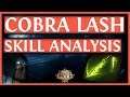 Path Of Exile - Cobra Lash Skill Analysis (2019)