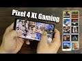 Pixel 4 XL Gaming 10 Games Tested