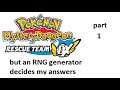 Pokemon Mystery Dungeon Rescue Team DX but an RNG generator decides my answers Part 1