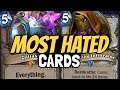 THE 10 MOST HATED CARDS!! Over 1200 of You Shared YOUR Answers! | Hearthstone