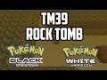 Where to Find TM39 Rock Tomb in Pokemon Black & White