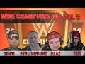 WWE Champions TV | #5 | Fakten | Meinungen | Rückblicke | Tapi | Takti | Baaz