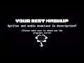 Your Best Mashup Sprites and Audio Files Finally Out! (In desc)
