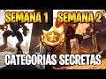 CATEGORIAS SECRETAS - SEMANAS 1 E 2 - FORTNITE