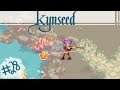 Kynseed | Firefish! | Ep 28