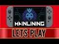 Mainlining - Case 3 Commentary & Gameplay Nintendo Switch