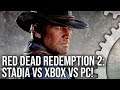Red Dead Redemption 2 Stadia vs Xbox One X vs PC Analysis!