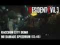 Resident Evil 3: Remake - Raccoon City Demo - No Damage Speedrun! - 03:46 [Xbox One X]