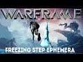 Warframe: Freezing Step - Ephemera (Update/Hotfix 24.8.3+)