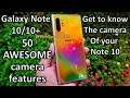 50 AWESOME Note 10/10+ Camera features and tips and tricks you MUST know