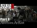 #8 Americans At Rest. Red Dead Redemption 2. Chapter 2. Walkthrough Gameplay RDR 2 PC Ultra / PS